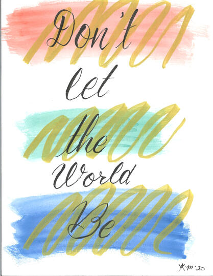 Don't Let the World Be